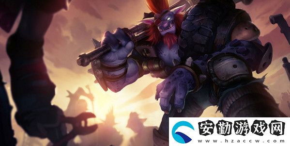 云頂之弈特朗德爾s6出裝、技能、羈絆介紹